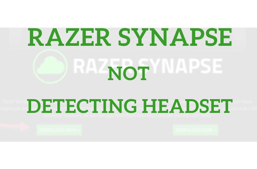 Razer Synapse not Detecting Headset