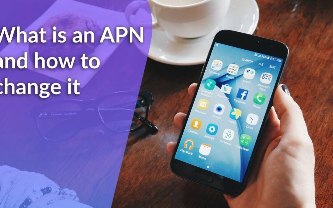 What is APN and How Do I Change it?